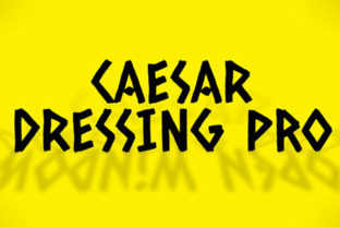 Caesar Dressing Pro: A Display Font for Editorial Design